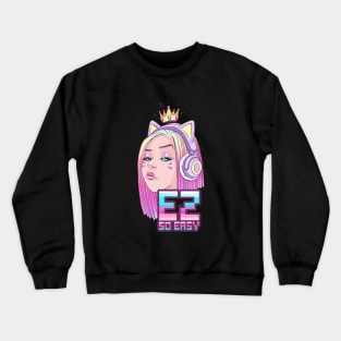 So easy Crewneck Sweatshirt